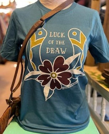 Luck Of The Draw T's