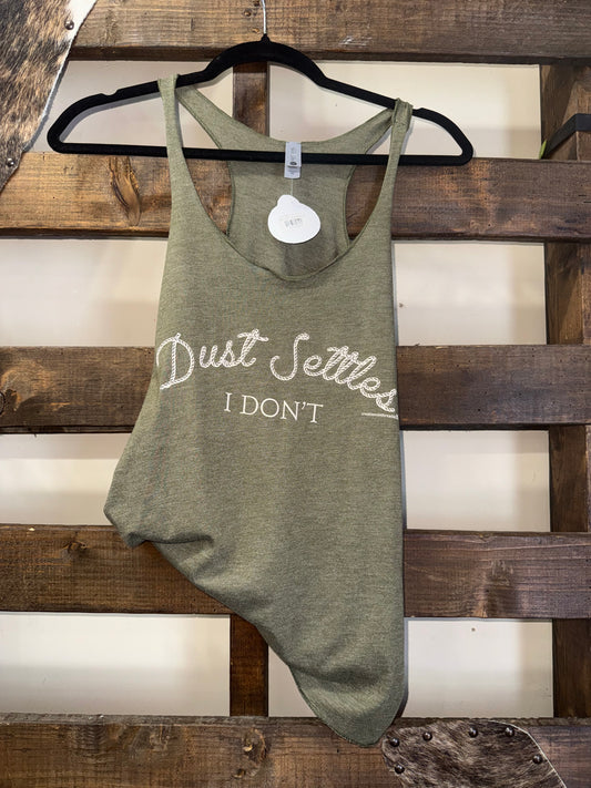 Dust Settles...I Don't Tank Tops