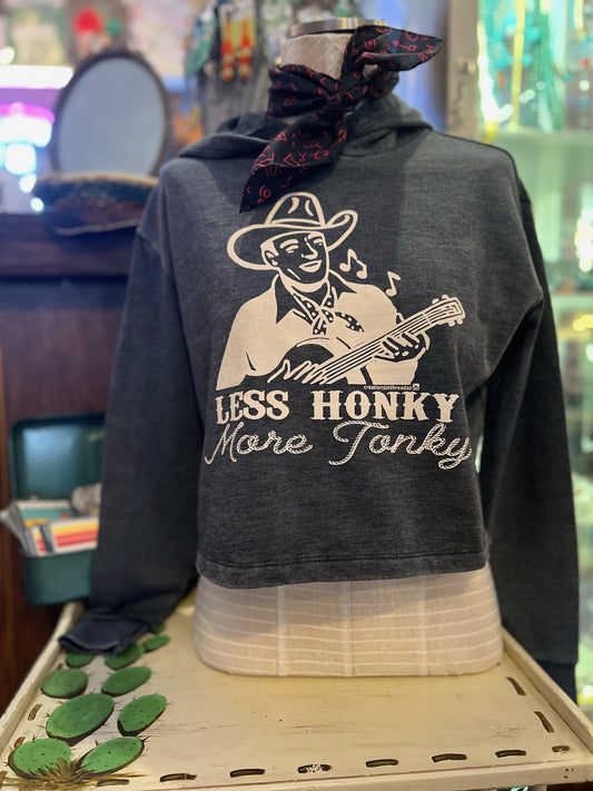 Less Honky More Tonky Hoodie